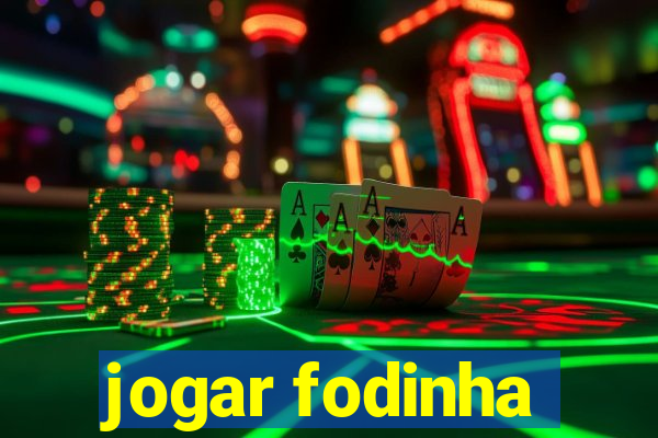 jogar fodinha